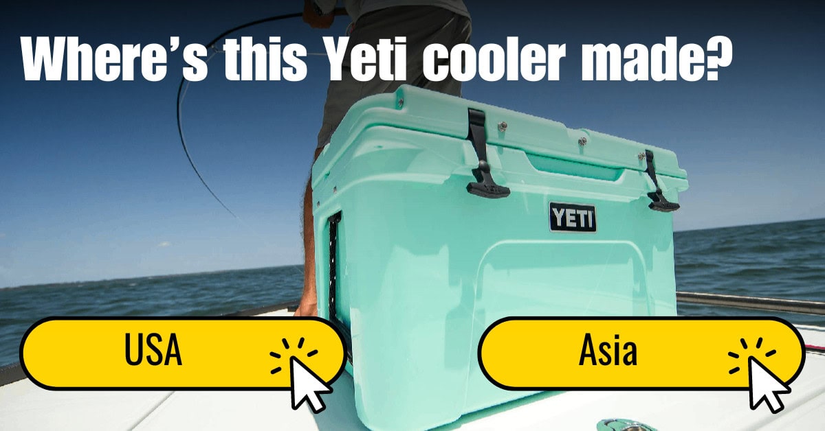 Where Are Yeti Coolers Made US or Asia? (2025)